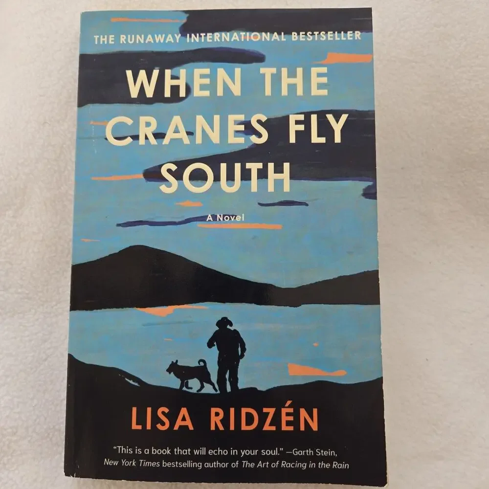 When the Cranes Fly South by Lisa Ridzén